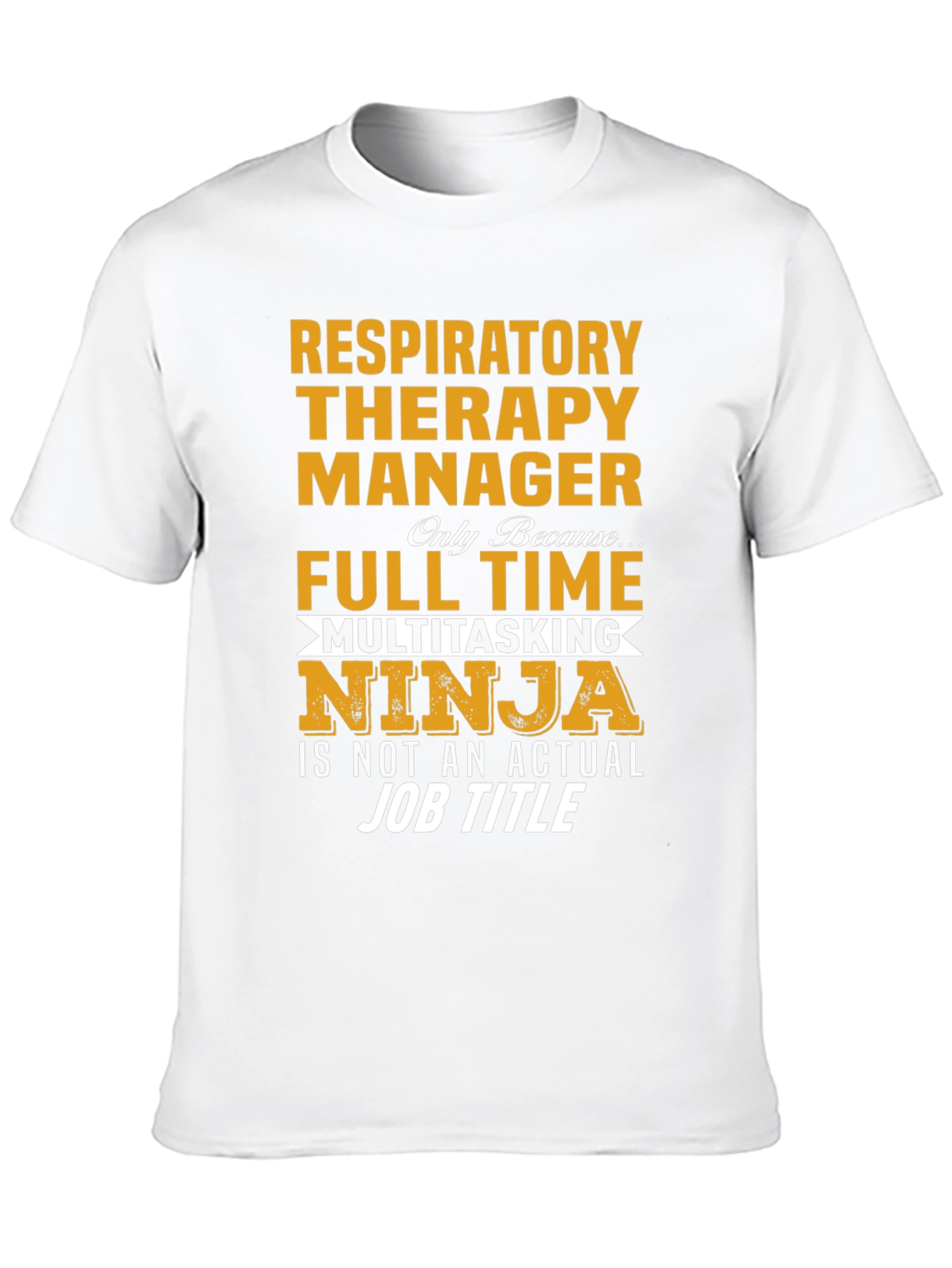 Respiratory Therapy Manager Ninja T-Shirt