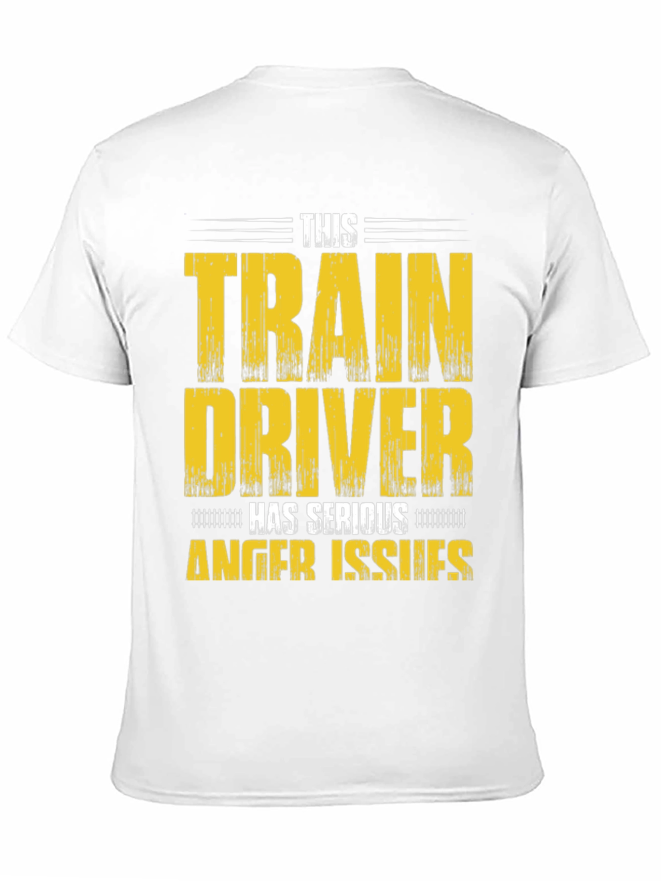 Train Driver Anger Issues T-Shirt - Novelty Graphic Tee