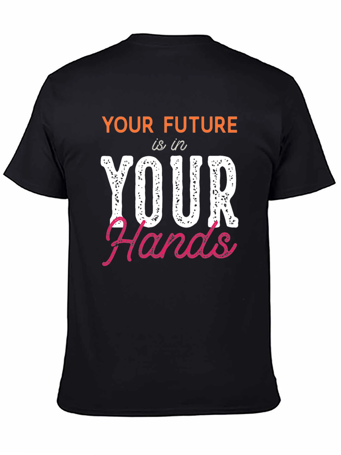 Future in Your Hands Graphic Tee - Motivational Design