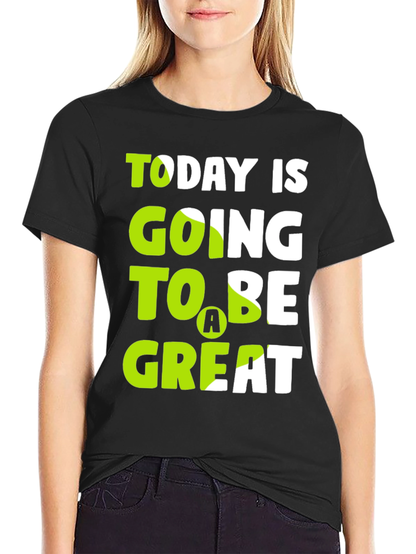 Today Is Going to Be Great Graphic Tee