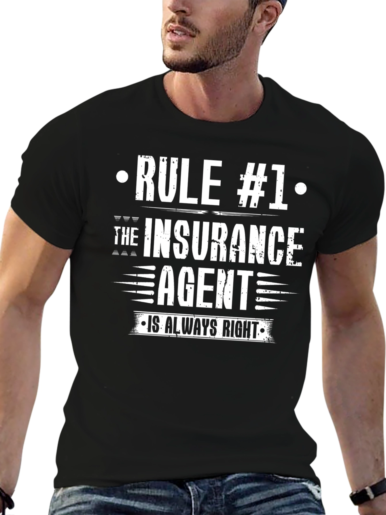 Insurance Agent Rule #1 T-Shirt