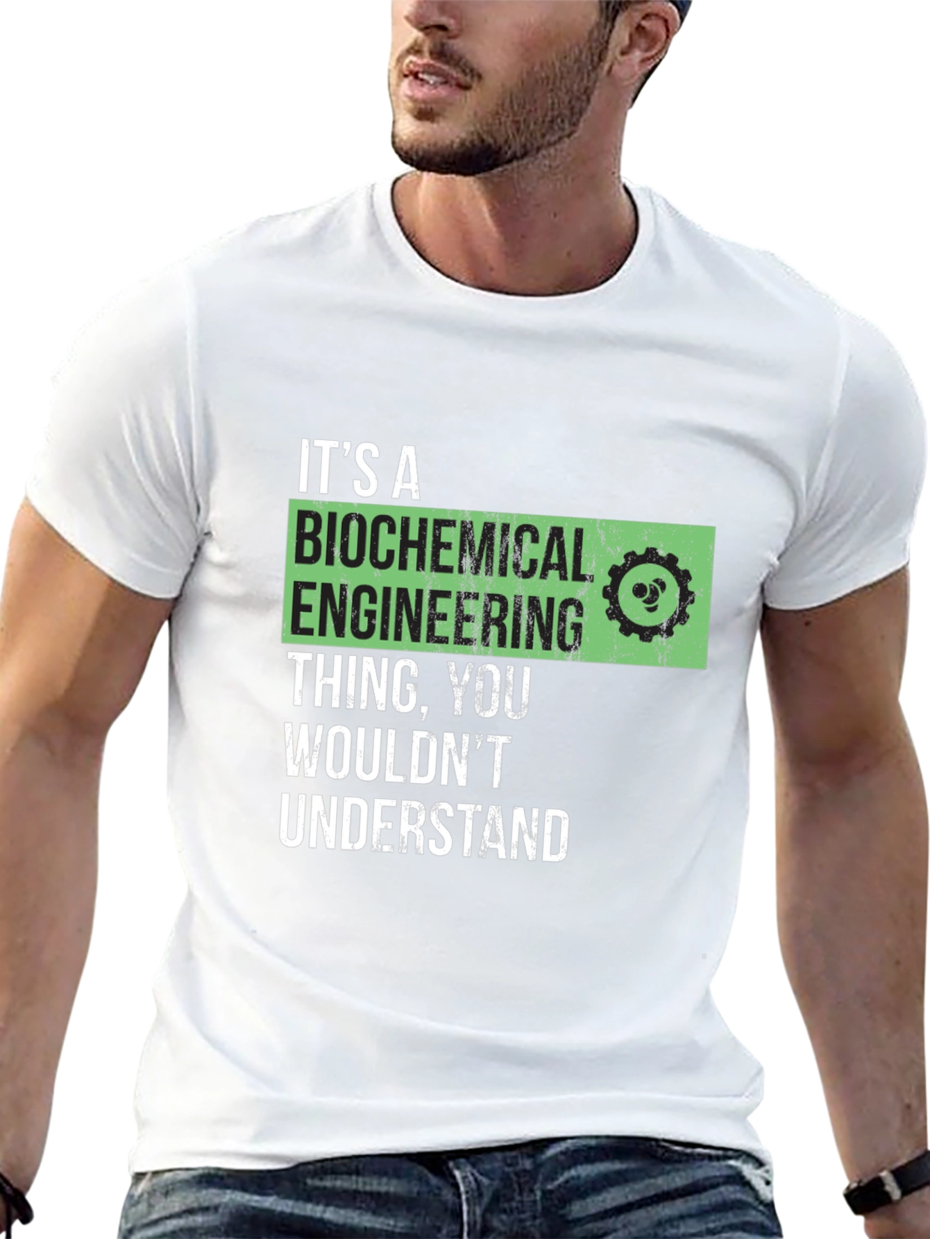 Biochemical Engineering T-Shirt - You Wouldnt Understand