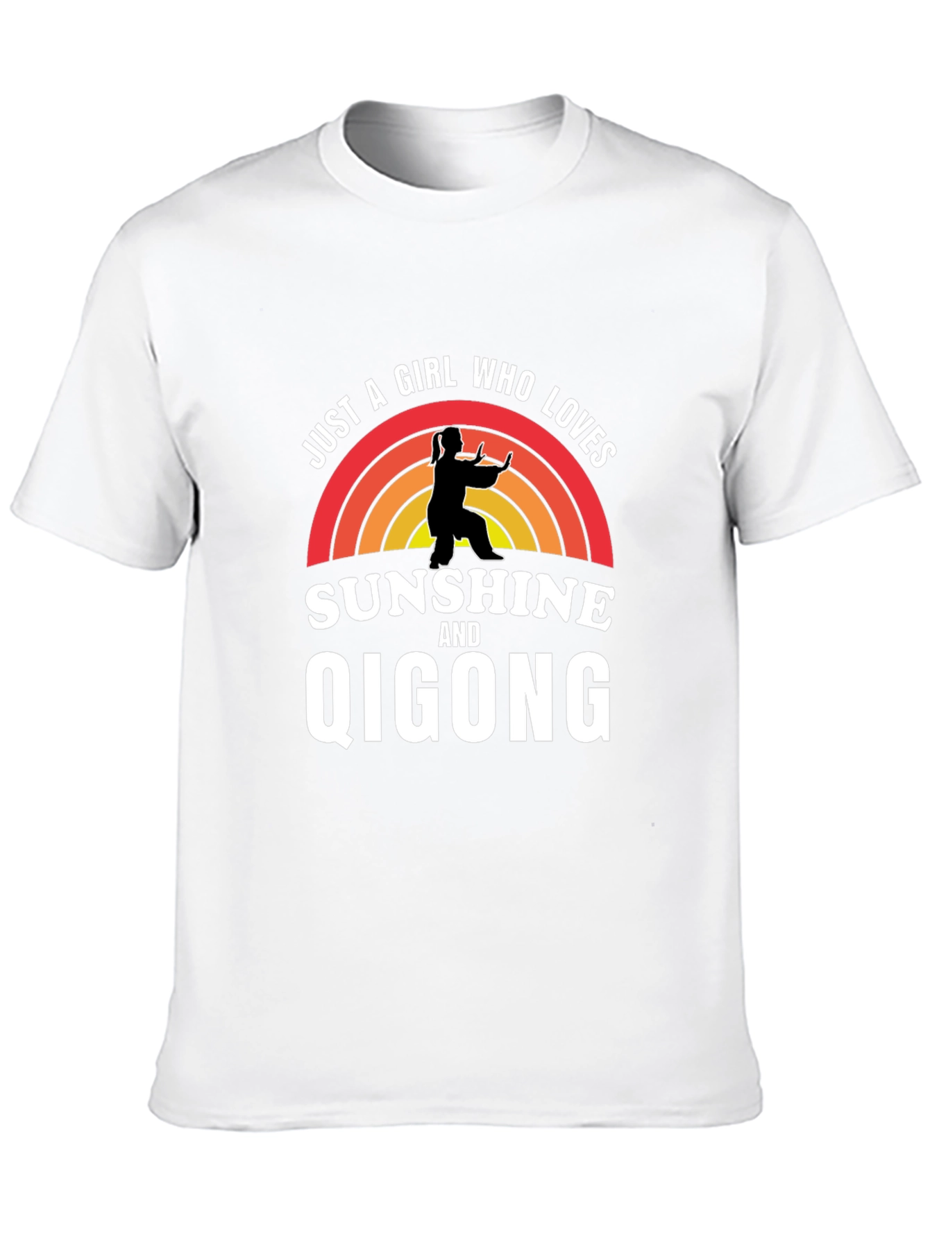 Just A Girl Who Loves Sunshine & Qigong Tee