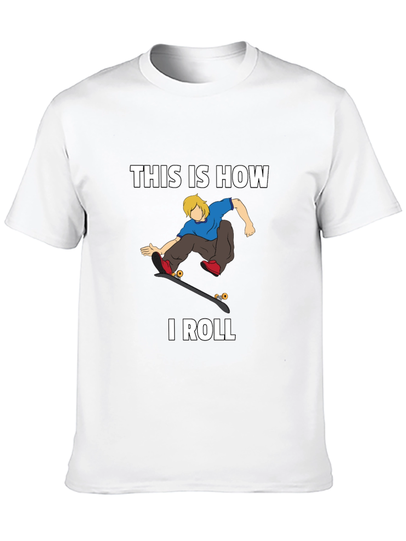 This is How I Roll Skater Graphic T-Shirt