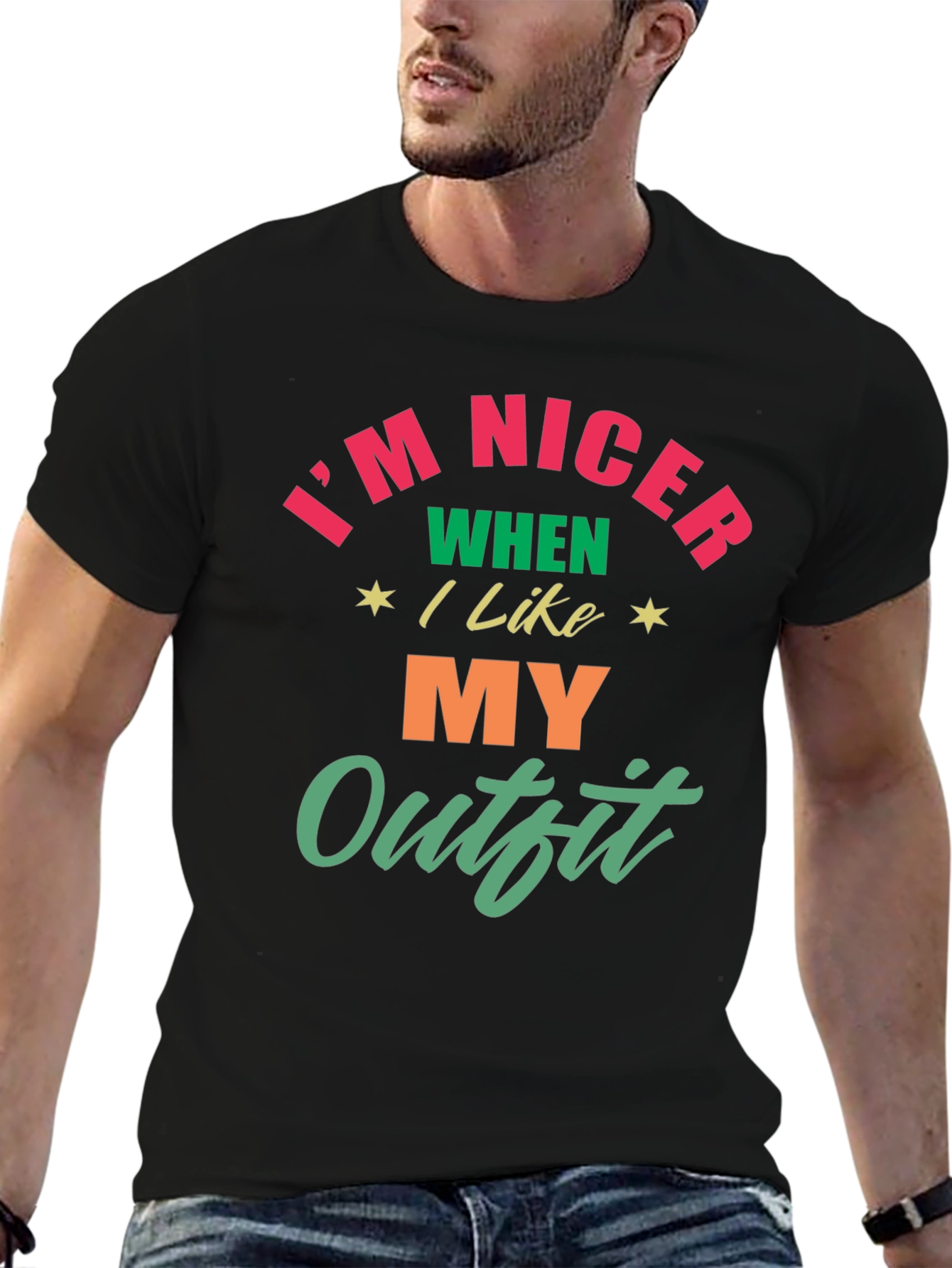 Im Nicer When I Like My Outfit T-Shirt