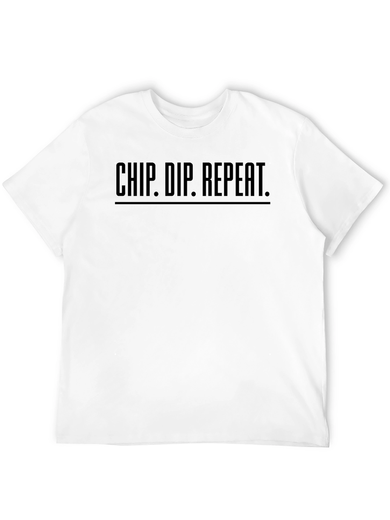 Chip. Dip. Repeat. T-Shirt - Foodie Tee