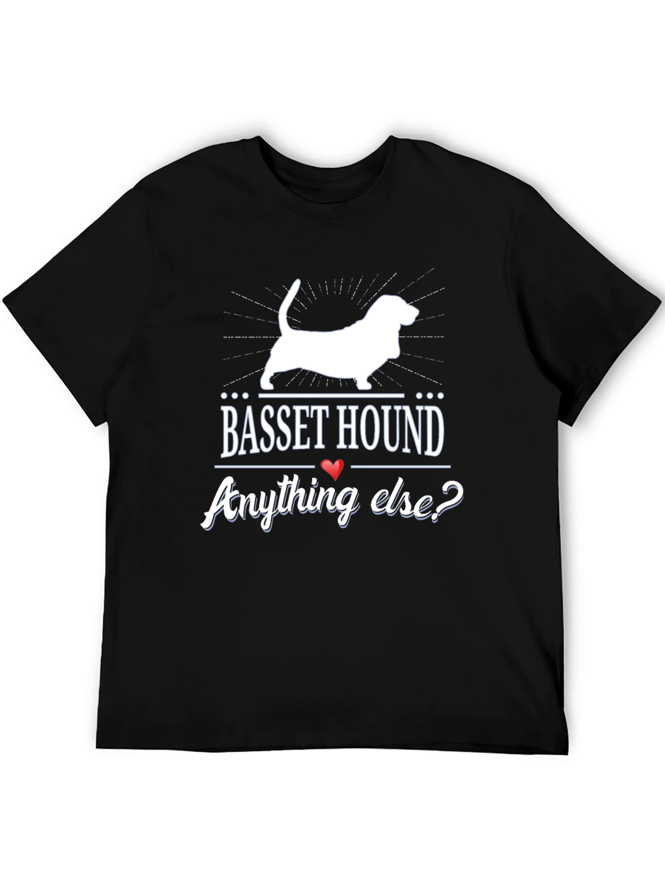 Basset Hound Anything Else? Graphic T-Shirt