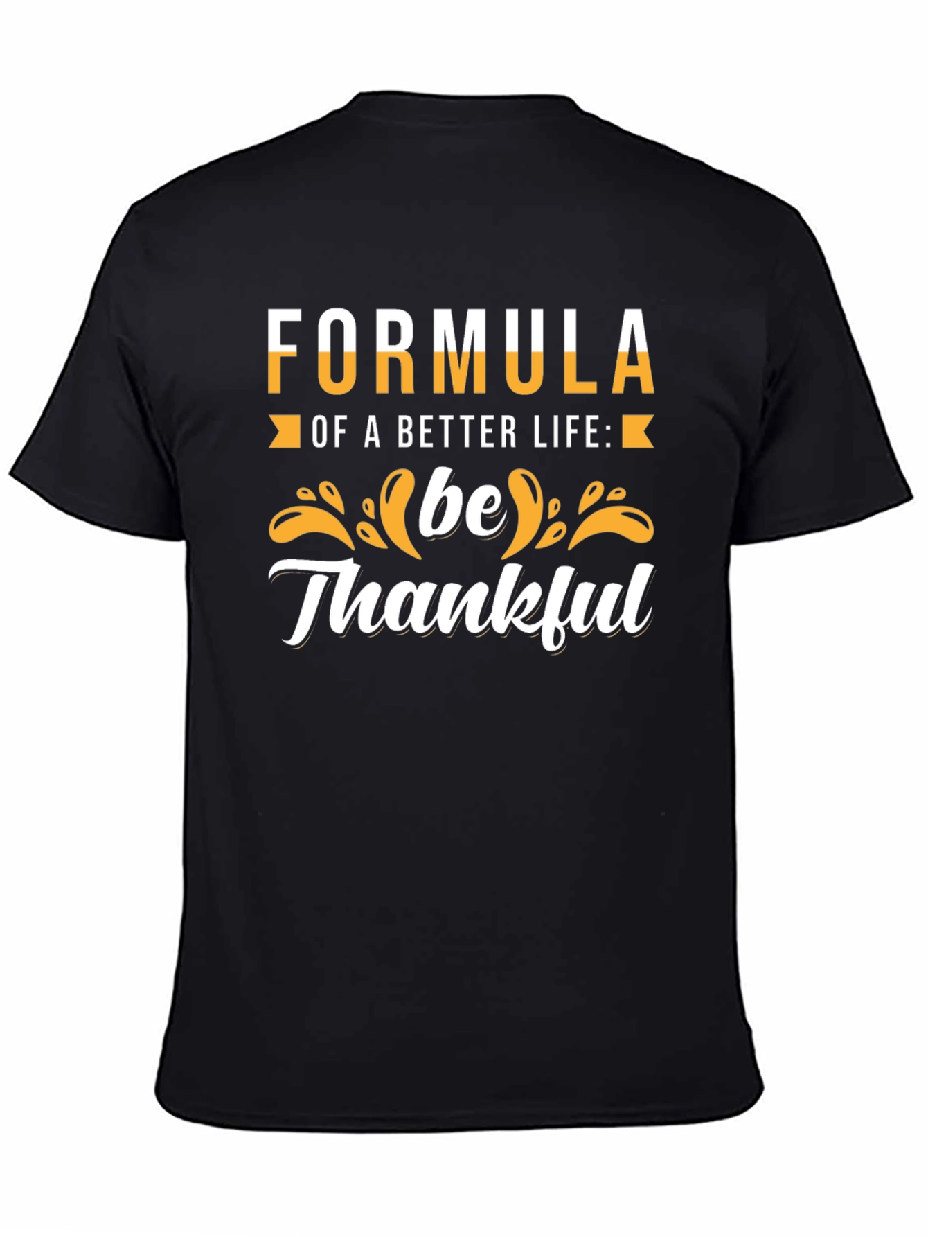 Formula For A Better Life Black T-Shirt