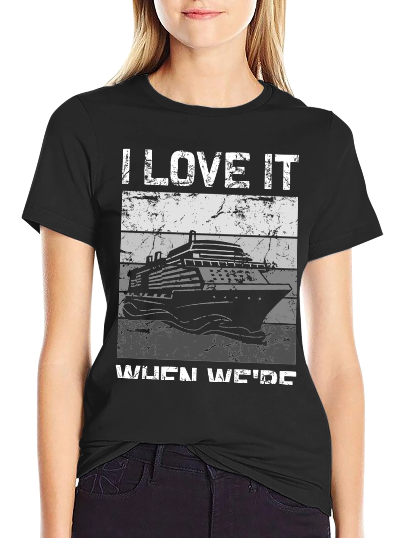 I Love It When Were Cruising T-Shirt