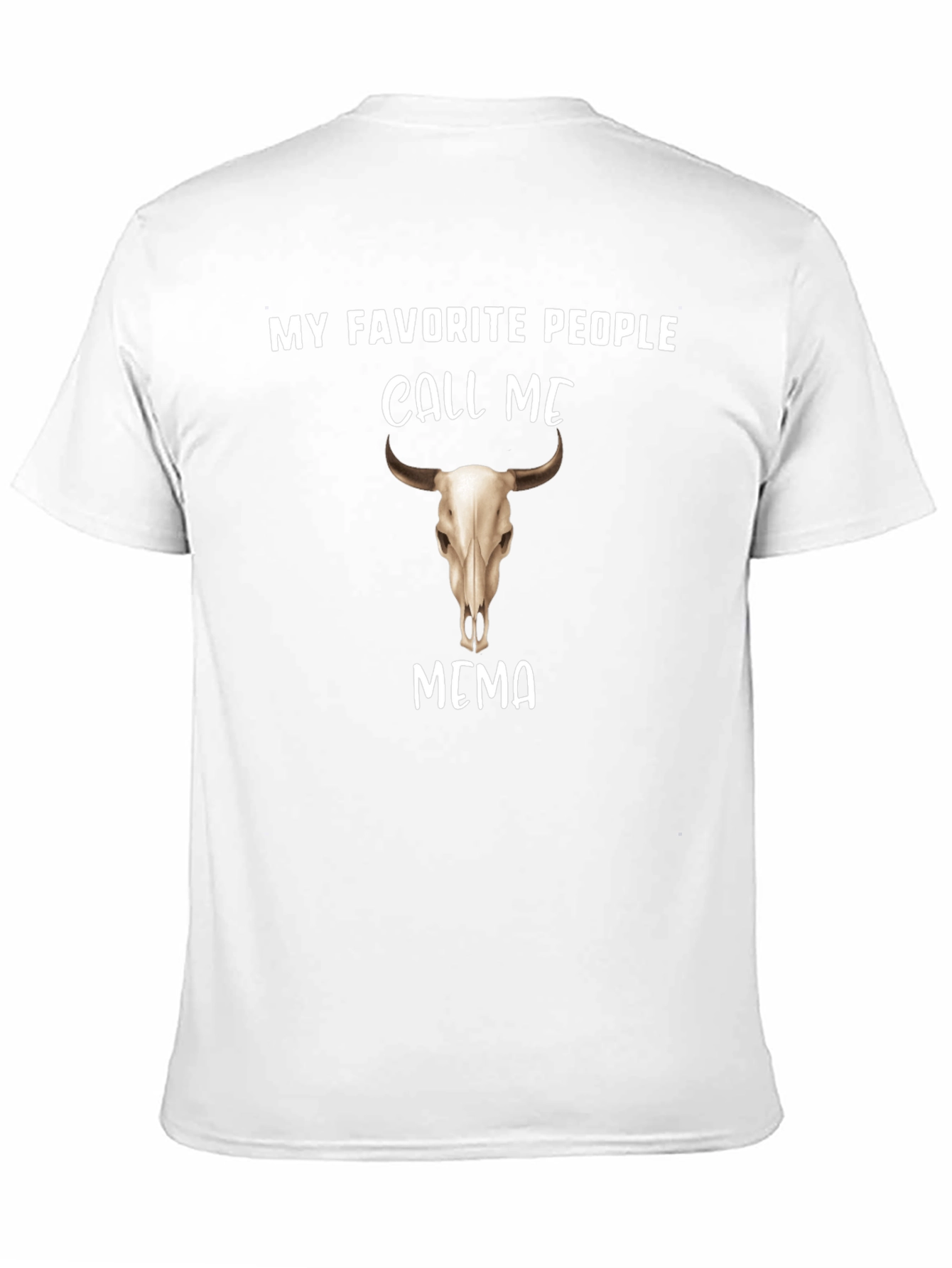 My Favorite People Call Me Bull Skull T-Shirt