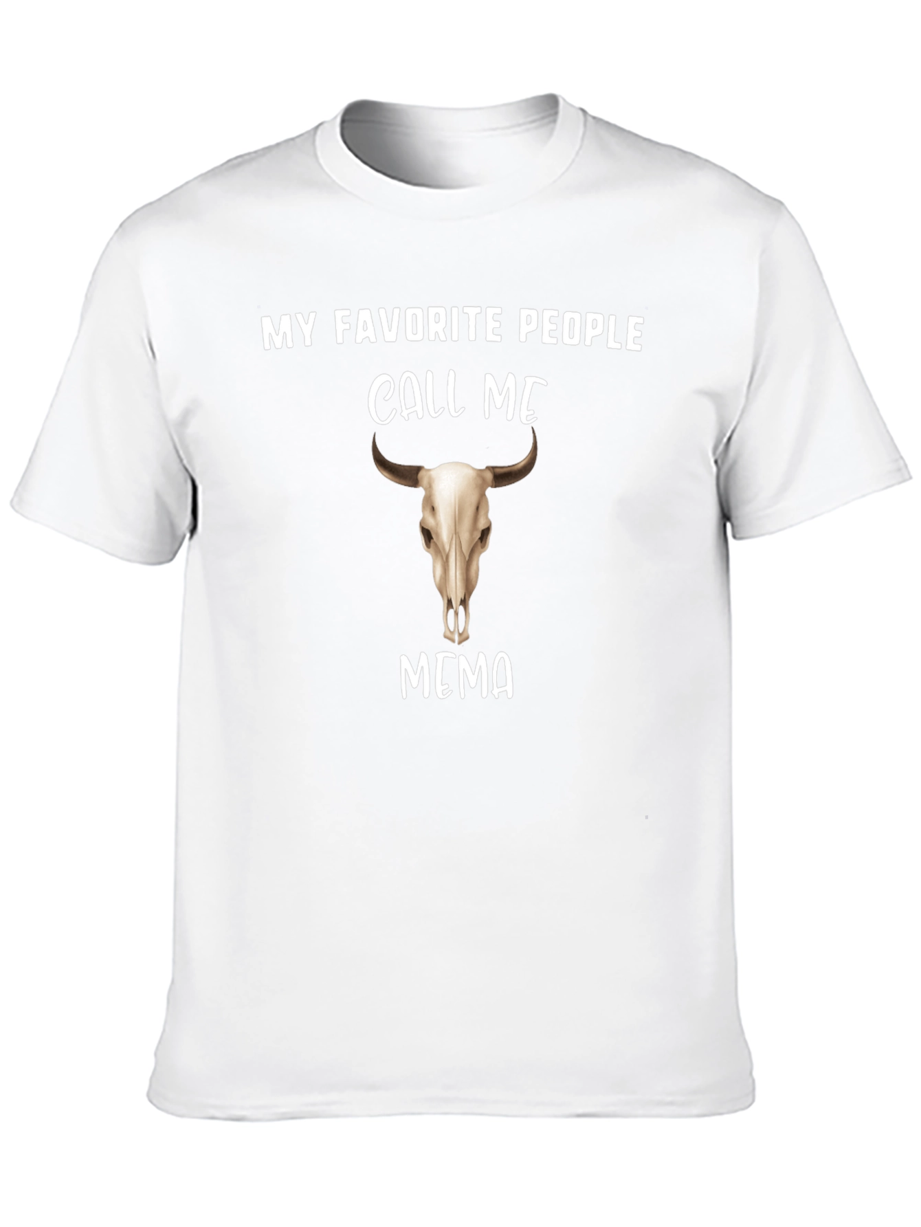 My Favorite People Call Me Bull Skull T-Shirt