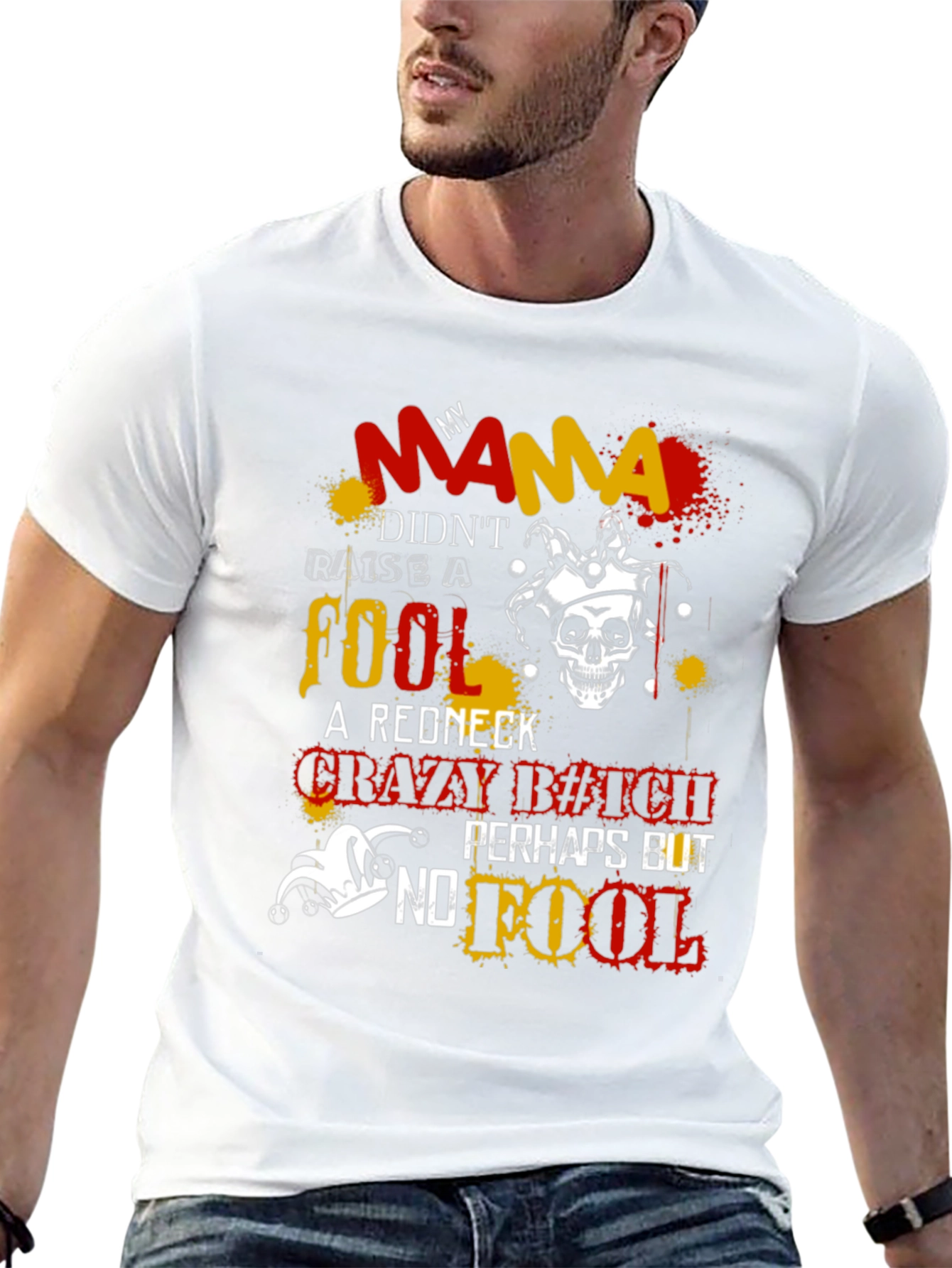 Mama Didnt Raise a Fool Graphic T-Shirt