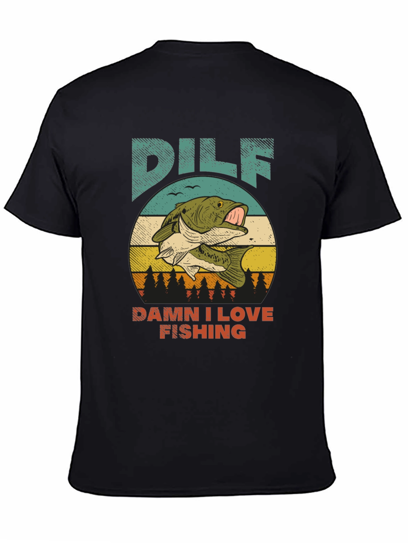DILF Damn I Love Fishing Graphic Tee