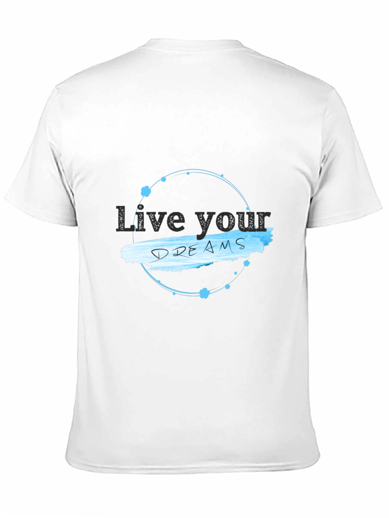 Live Your Dreams Black T-Shirt