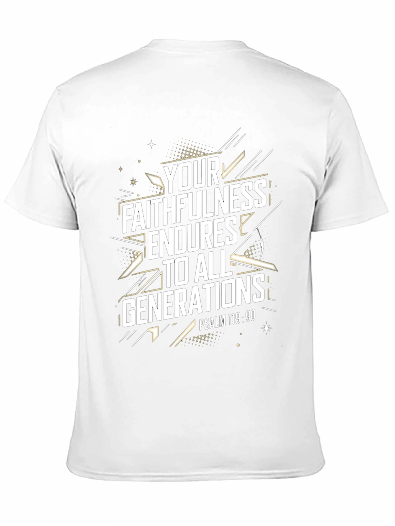 Faithfulness Endures T-Shirt Christian Verse Psalm