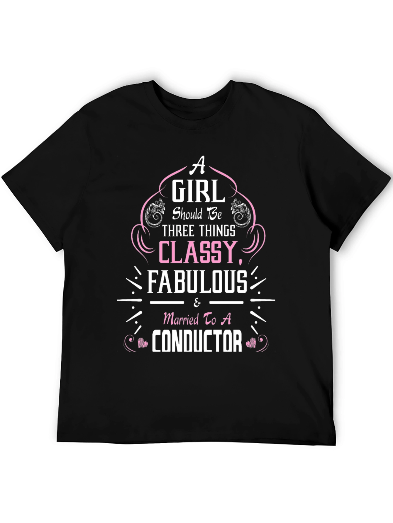 Classy Conductor Wife T-Shirt