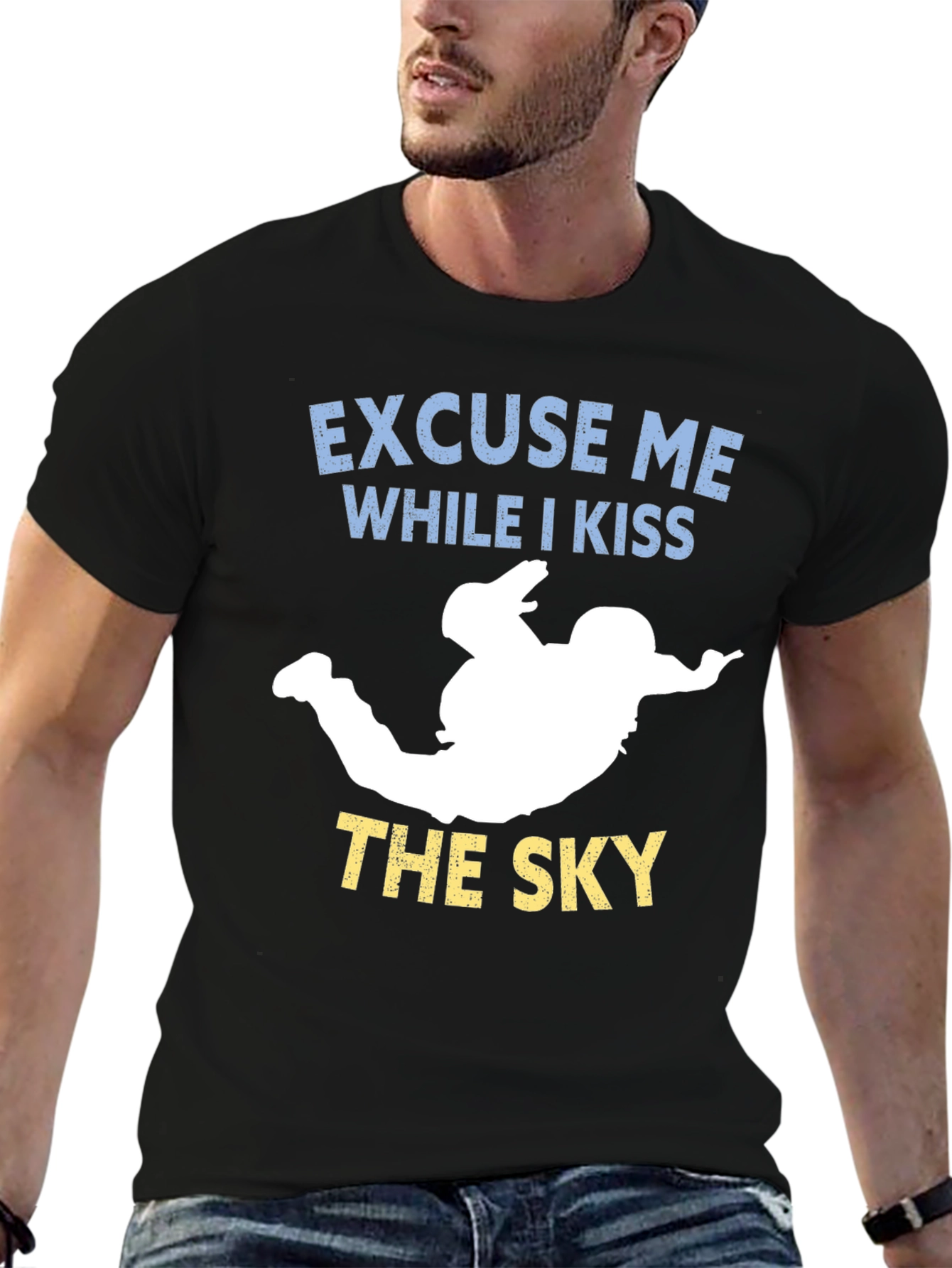 Excuse Me While I Kiss the Sky T-Shirt