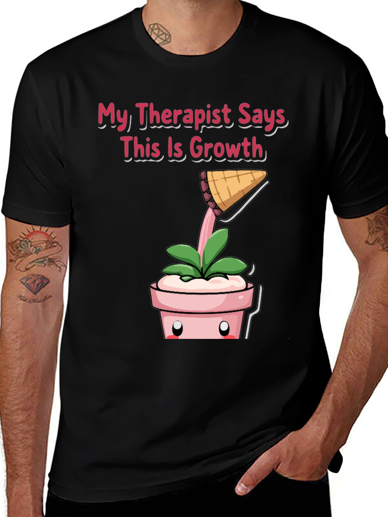 Therapist Says Growth T-Shirt: Funny Plant Tee