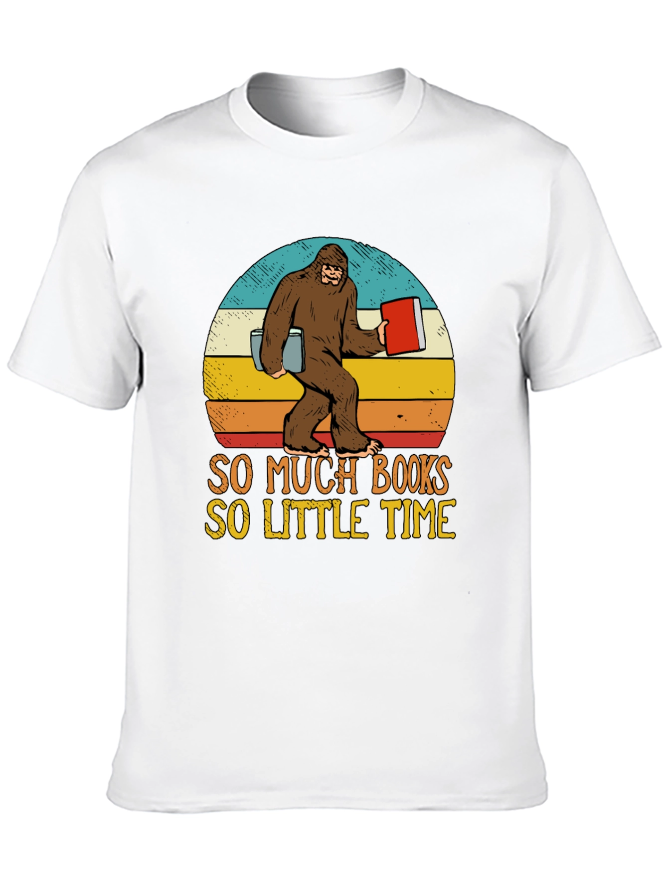 Sasquatch Reading T-Shirt: So Many Books So Little Time