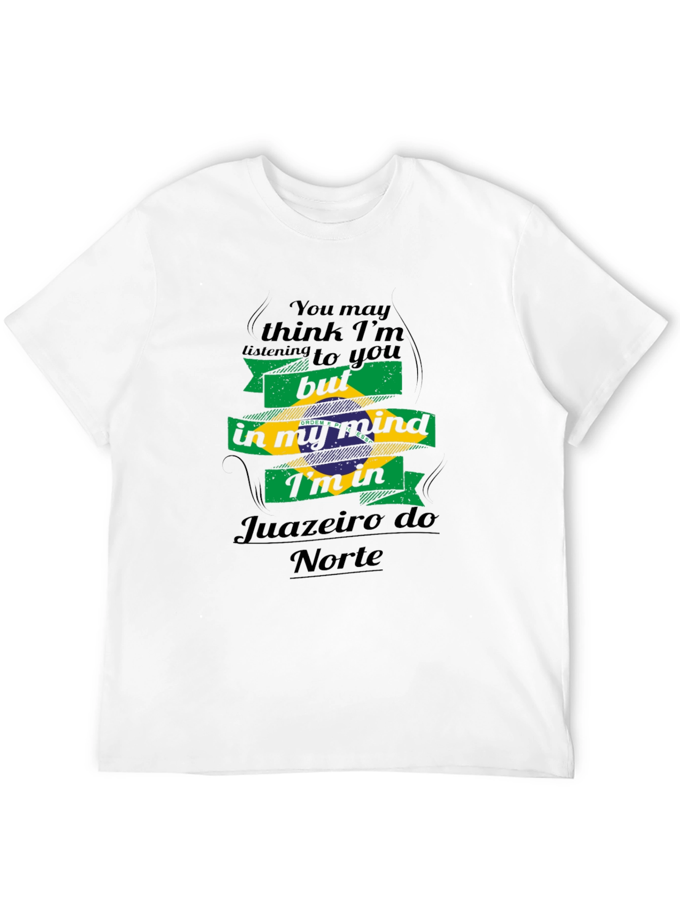 Juazeiro do Norte T-Shirt Brazil Flag Mind Travel