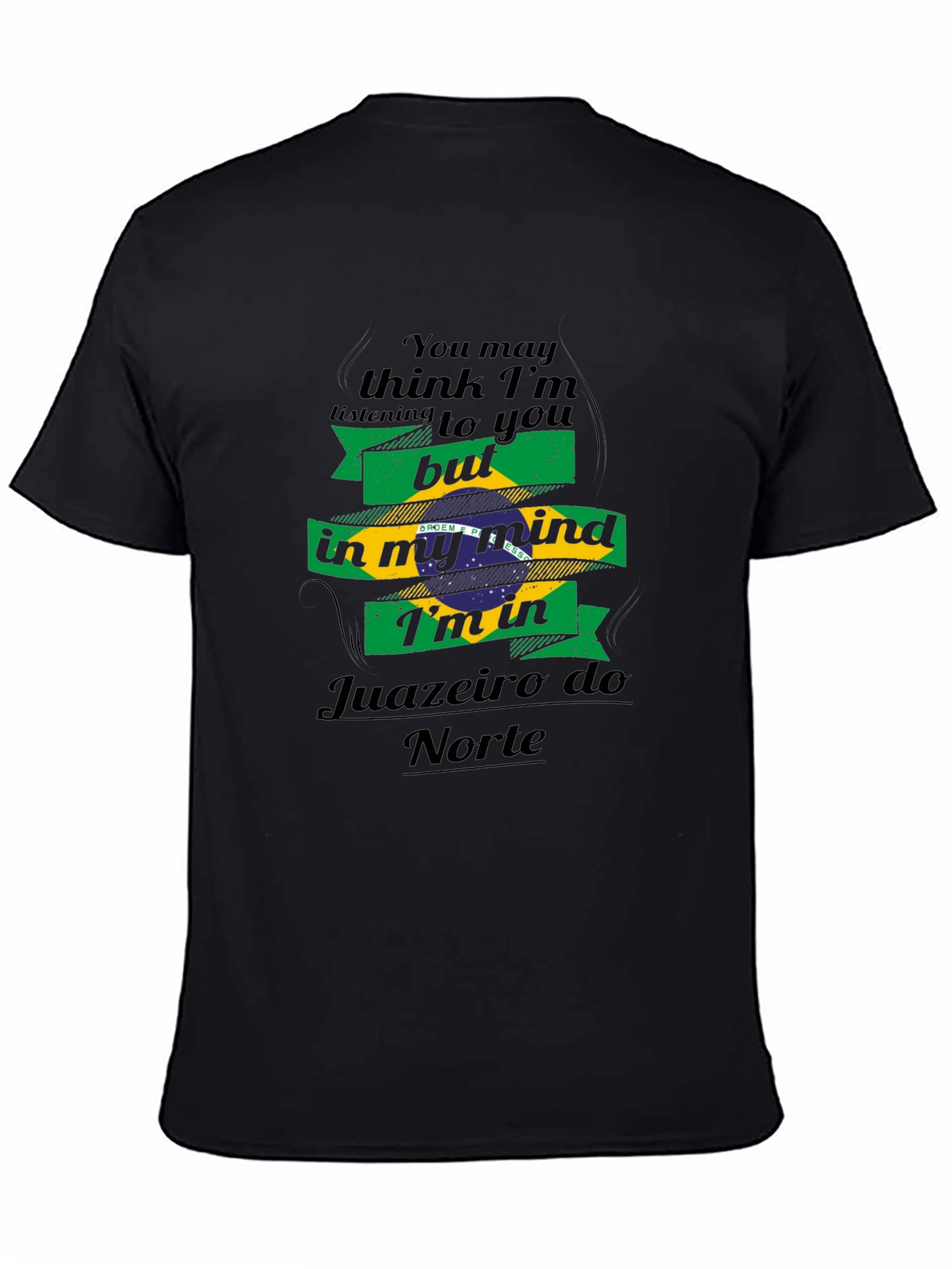 Juazeiro do Norte T-Shirt Brazil Flag Mind Travel