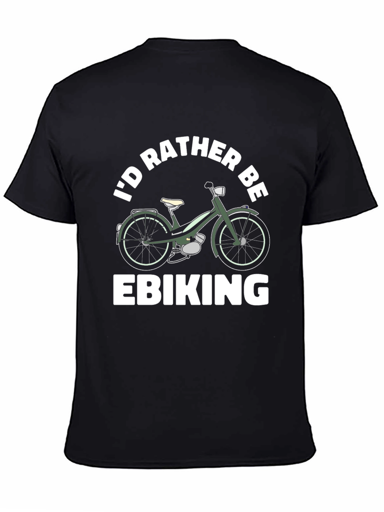 Id Rather Be EBiking T-Shirt