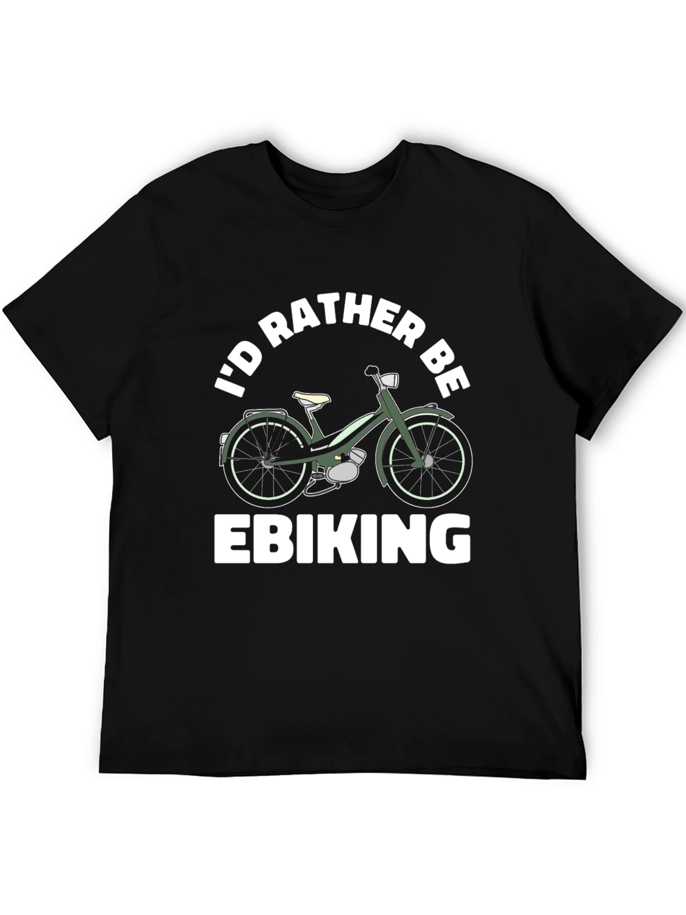 Id Rather Be EBiking T-Shirt