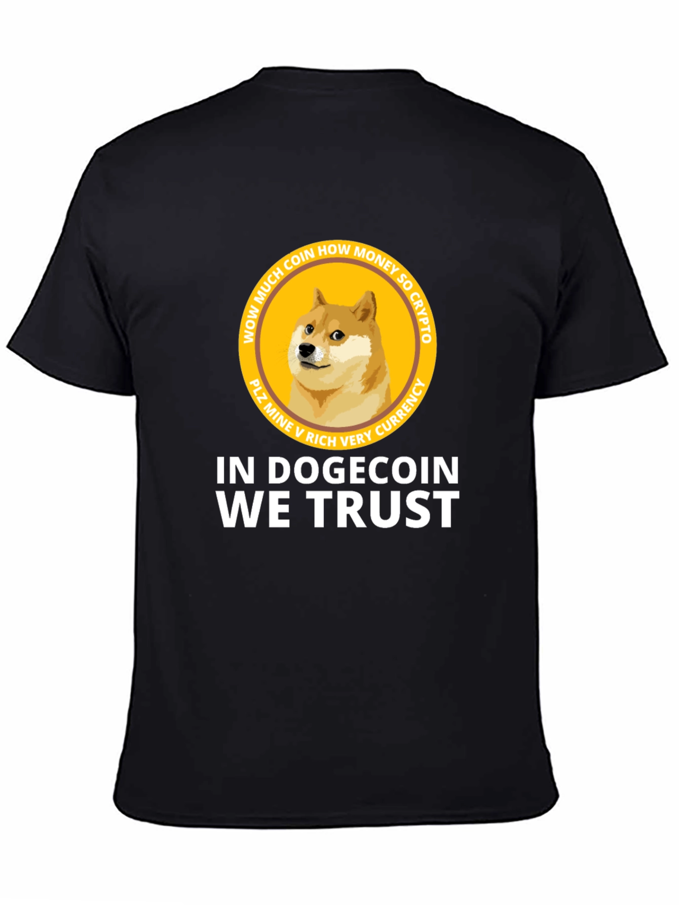 Dogecoin Crypto T-Shirt - In Dogecoin We Trust