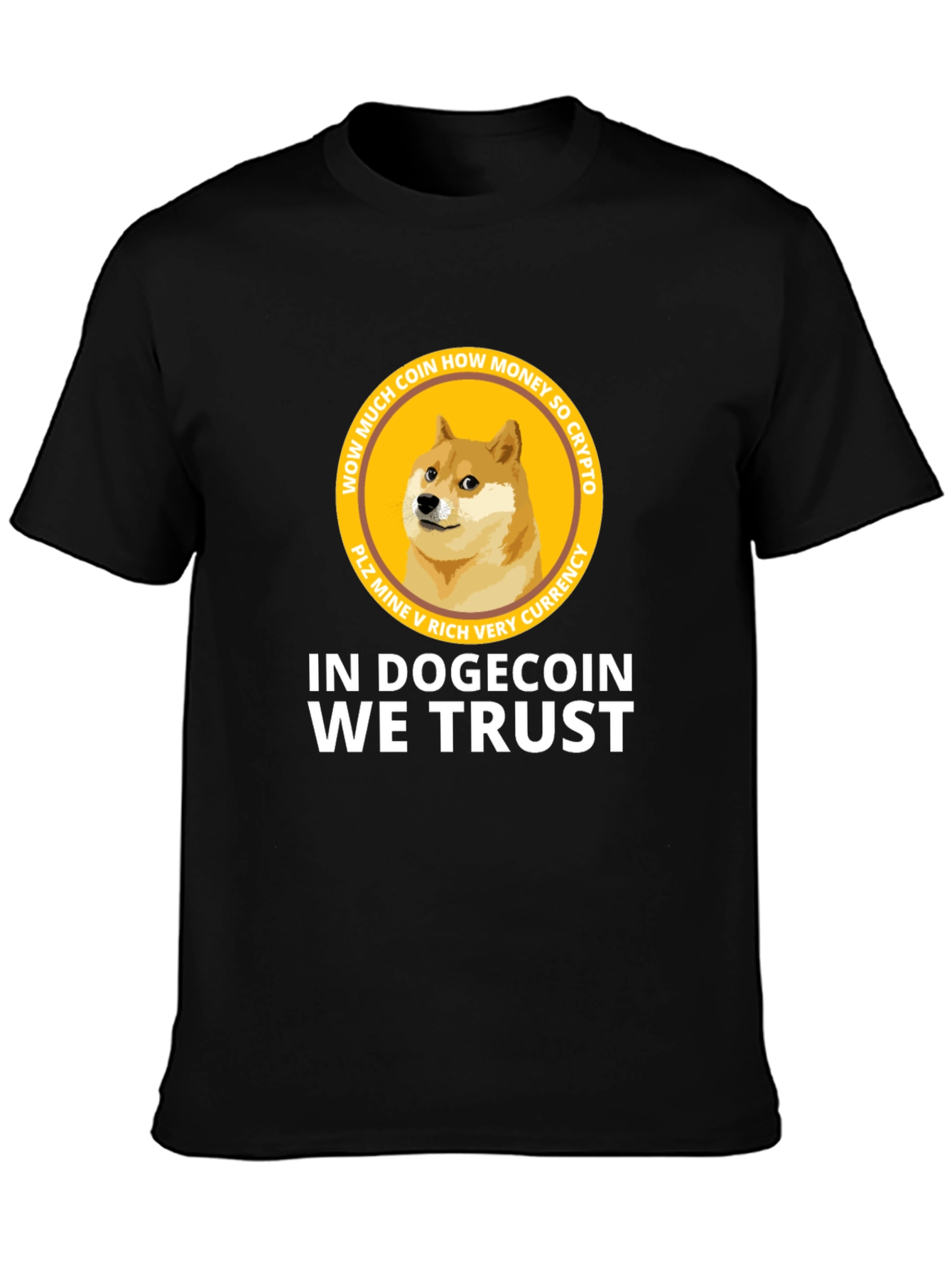 Dogecoin Crypto T-Shirt - In Dogecoin We Trust