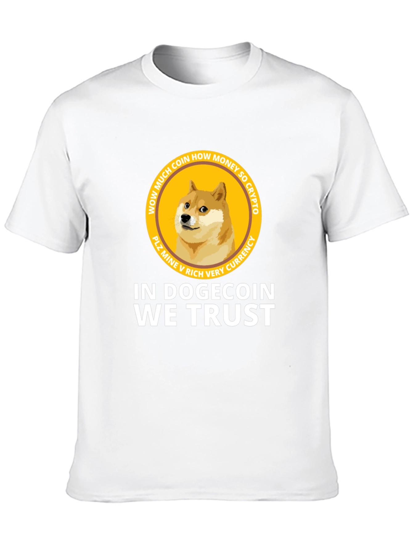 Dogecoin Crypto T-Shirt - In Dogecoin We Trust