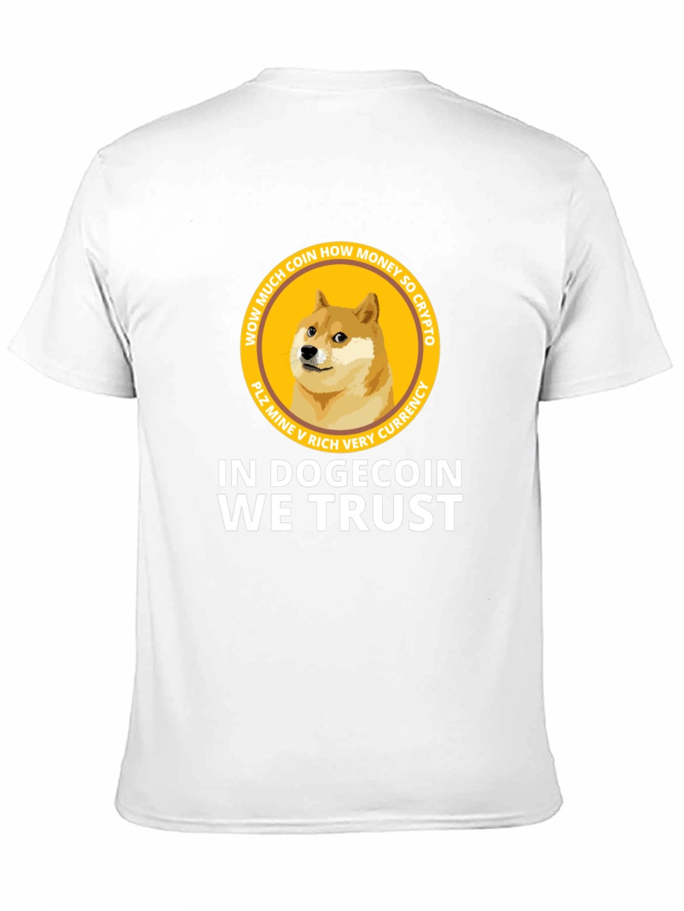 Dogecoin Crypto T-Shirt - In Dogecoin We Trust