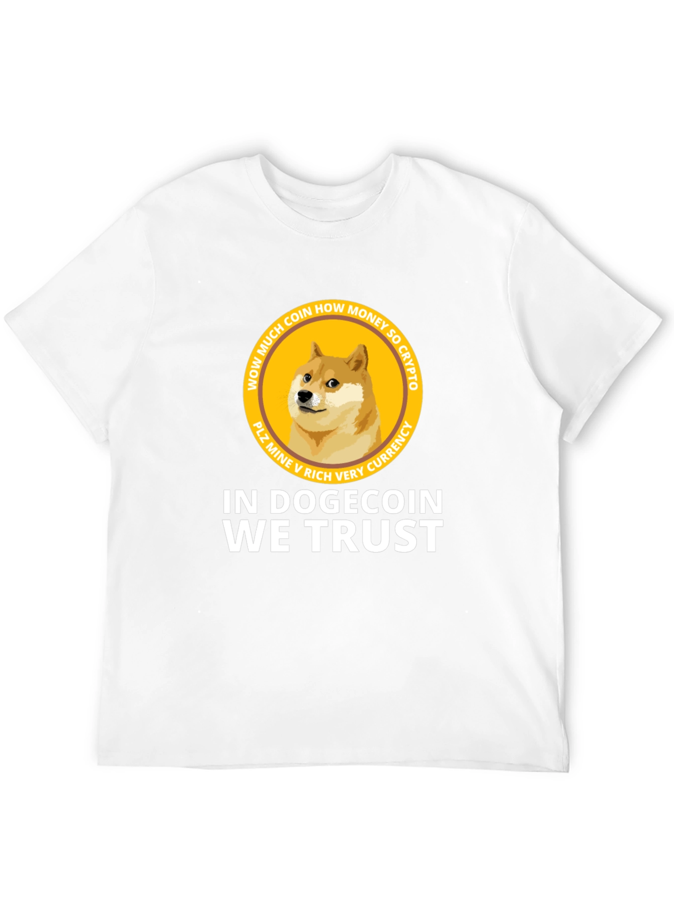 Dogecoin Crypto T-Shirt - In Dogecoin We Trust