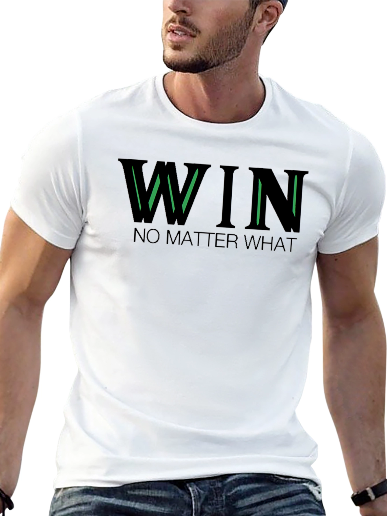 Win No Matter What Graphic Tee
