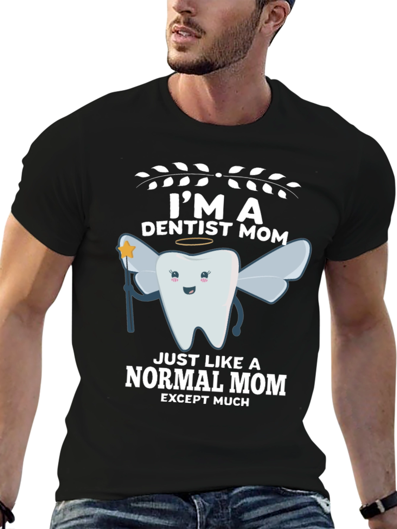 Im a Dentist Mom T-Shirt