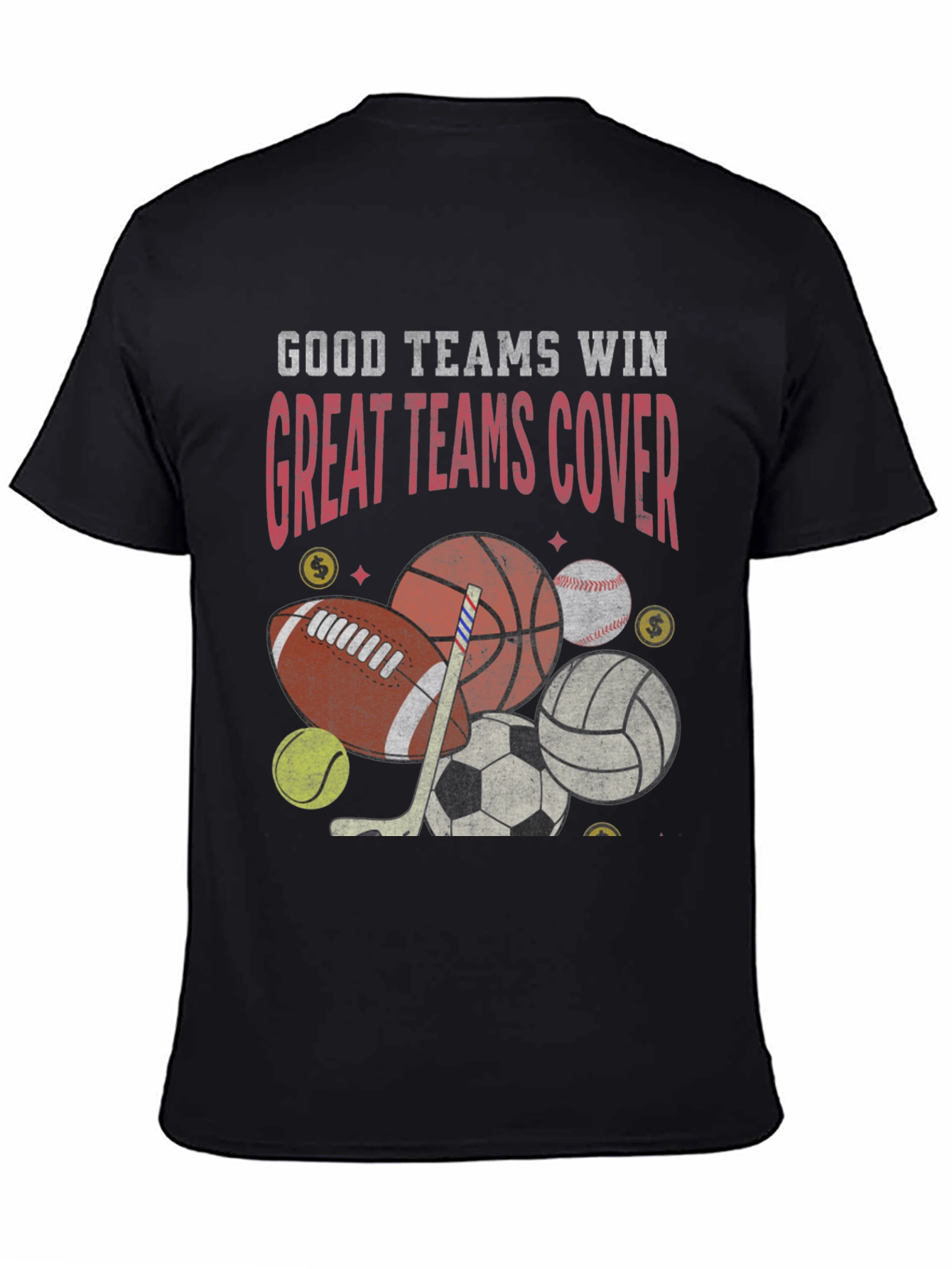 Good Teams Win Great Teams Cover T-Shirt