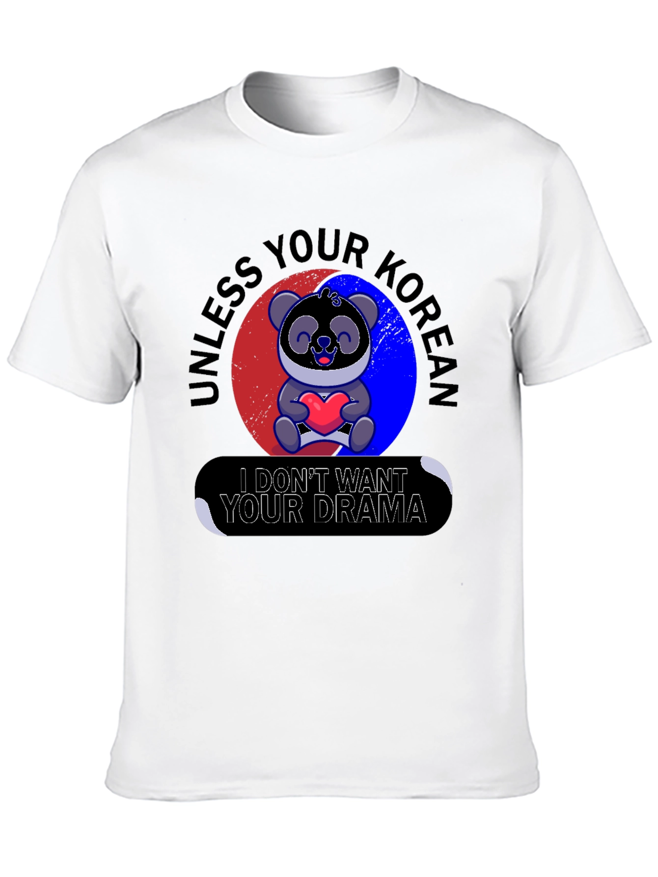 Unless Your Korean T-Shirt