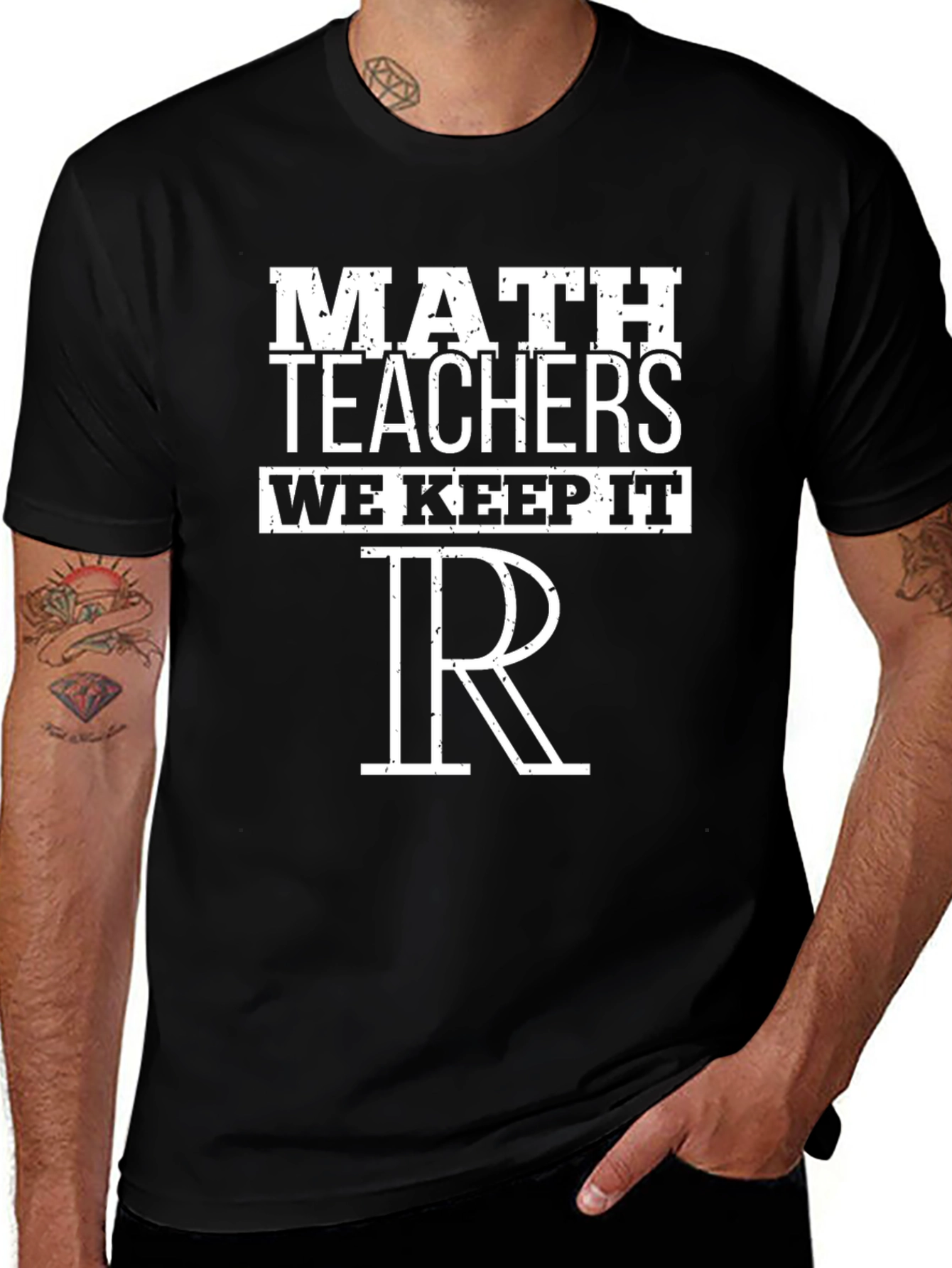 Math Teachers We Keep It Real T-Shirt