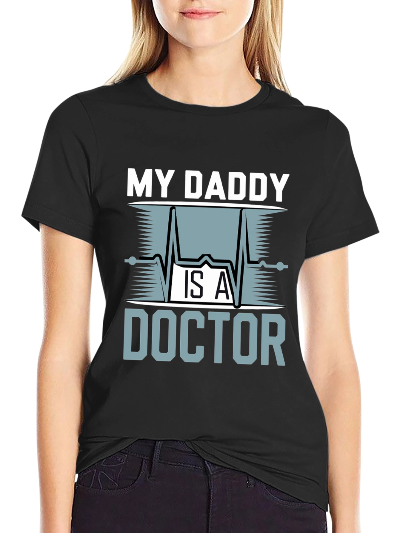 My Daddy is a Doctor Graphic T-Shirt