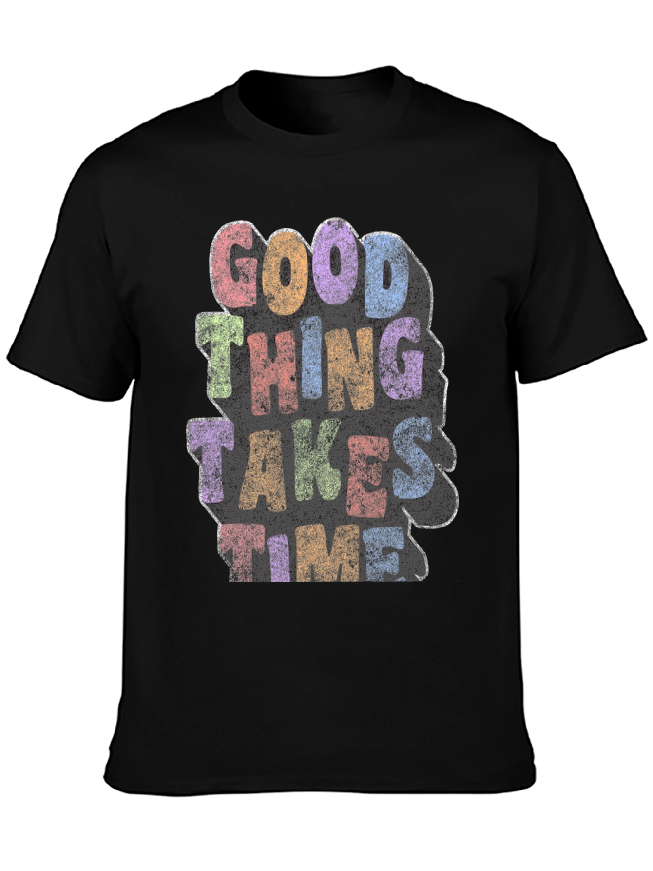 Good Things Take Time Graphic T-Shirt