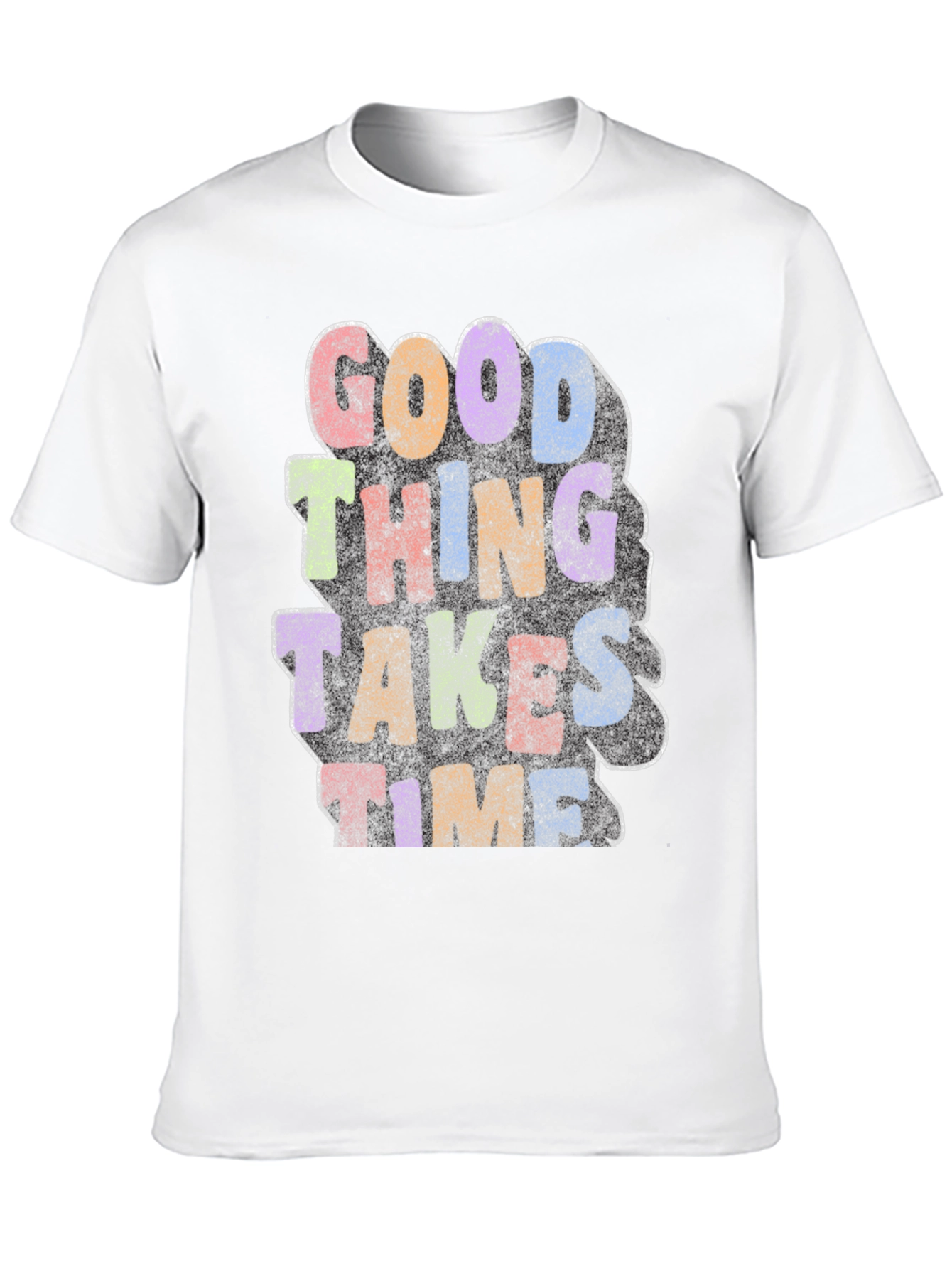 Good Things Take Time Graphic T-Shirt