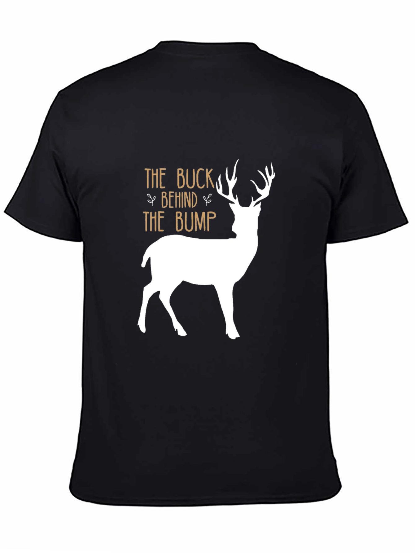 The Buck Behind The Bump T-Shirt - Black