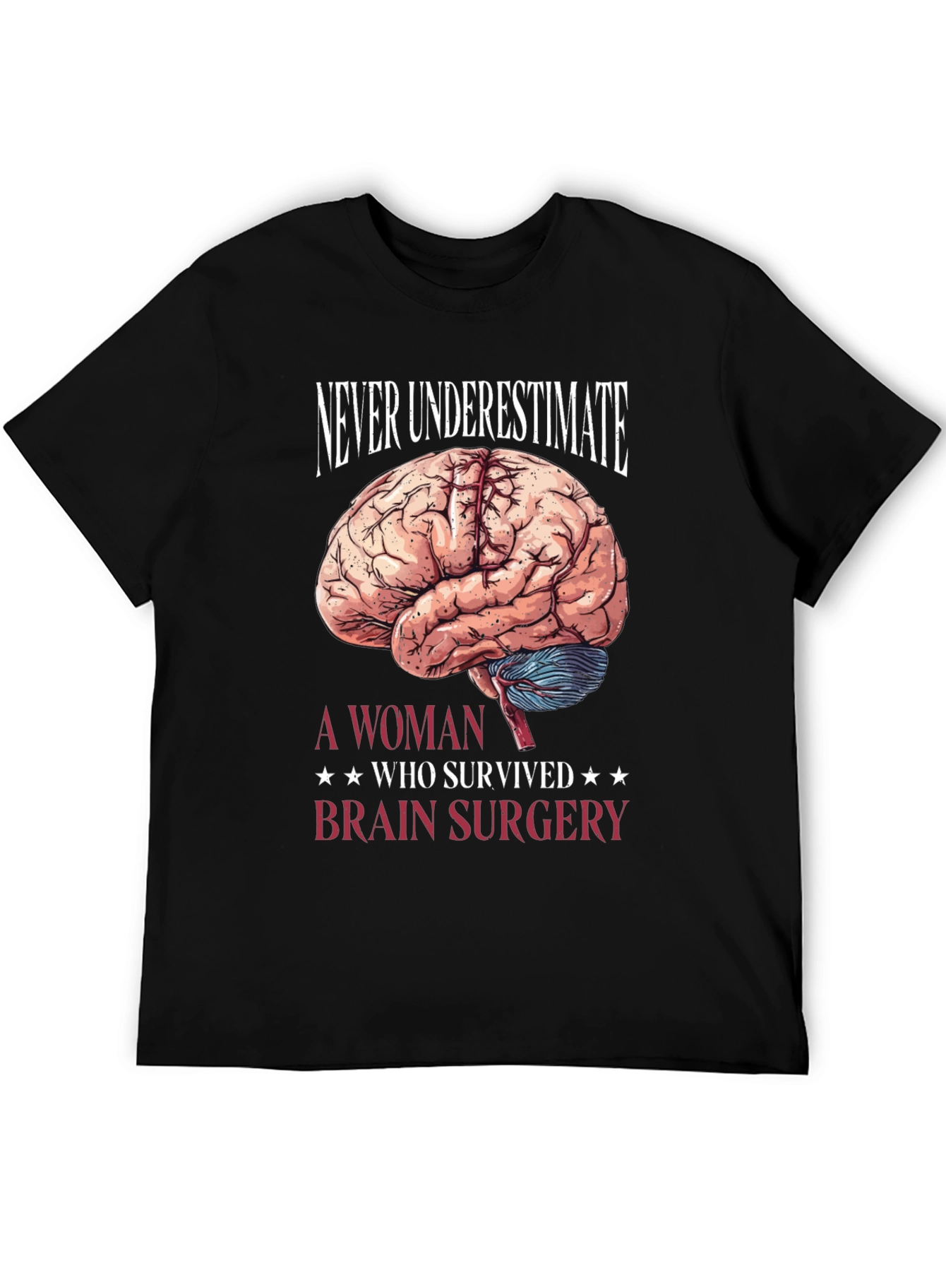 Brain Surgery Survivor T-Shirt - Never Underestimate