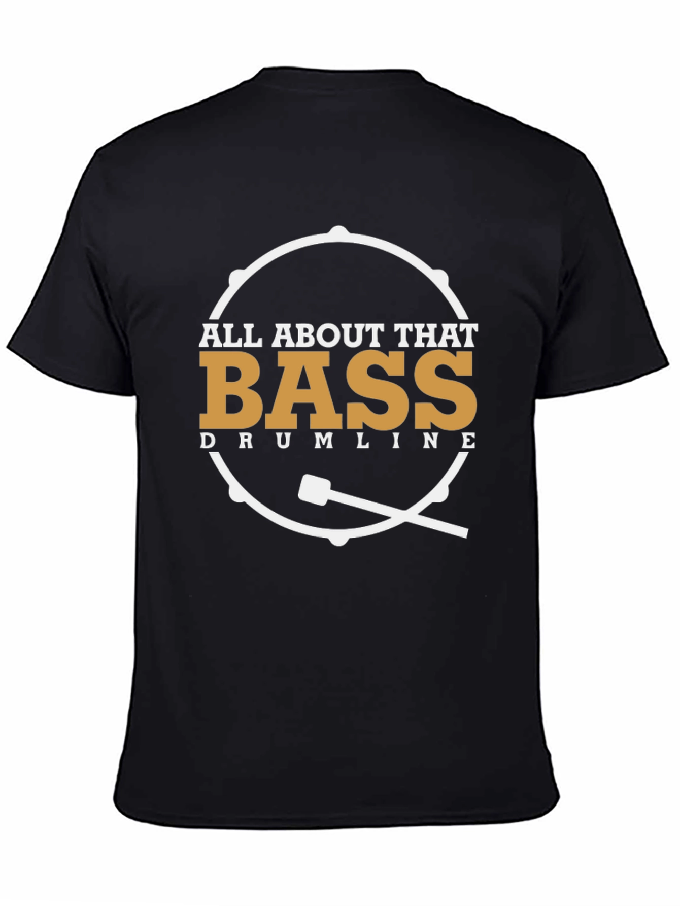 All About That Bass Drumline T-Shirt