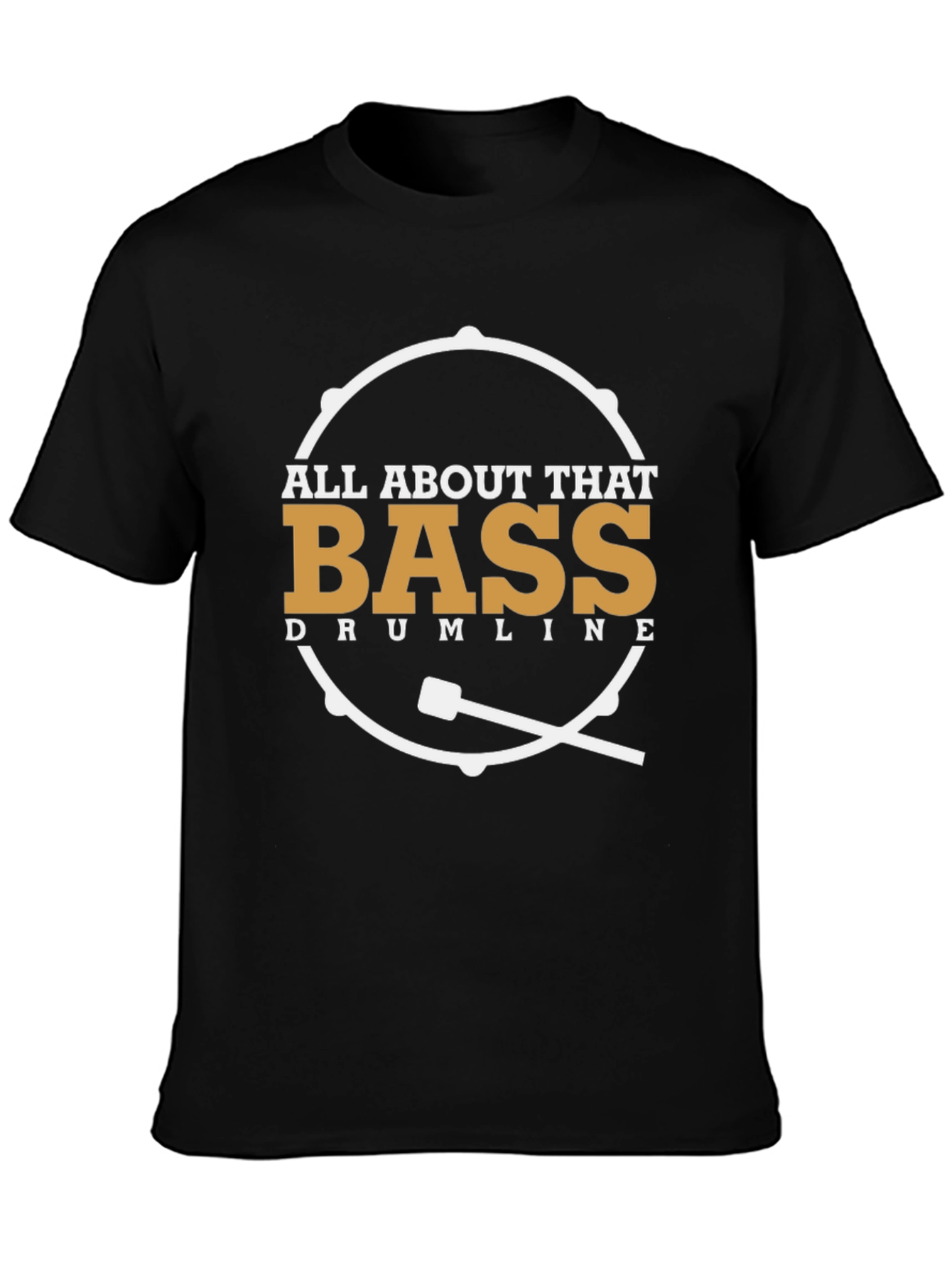 All About That Bass Drumline T-Shirt