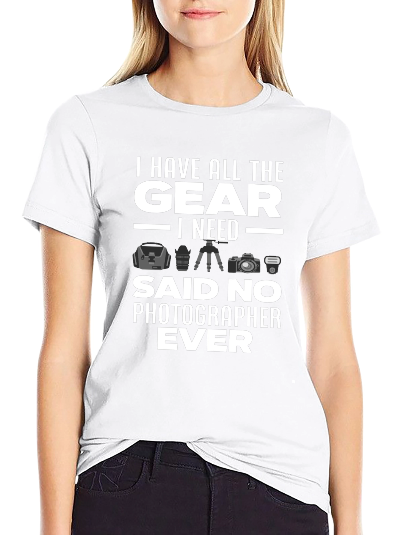 Photographer Humor T-Shirt: All the Gear