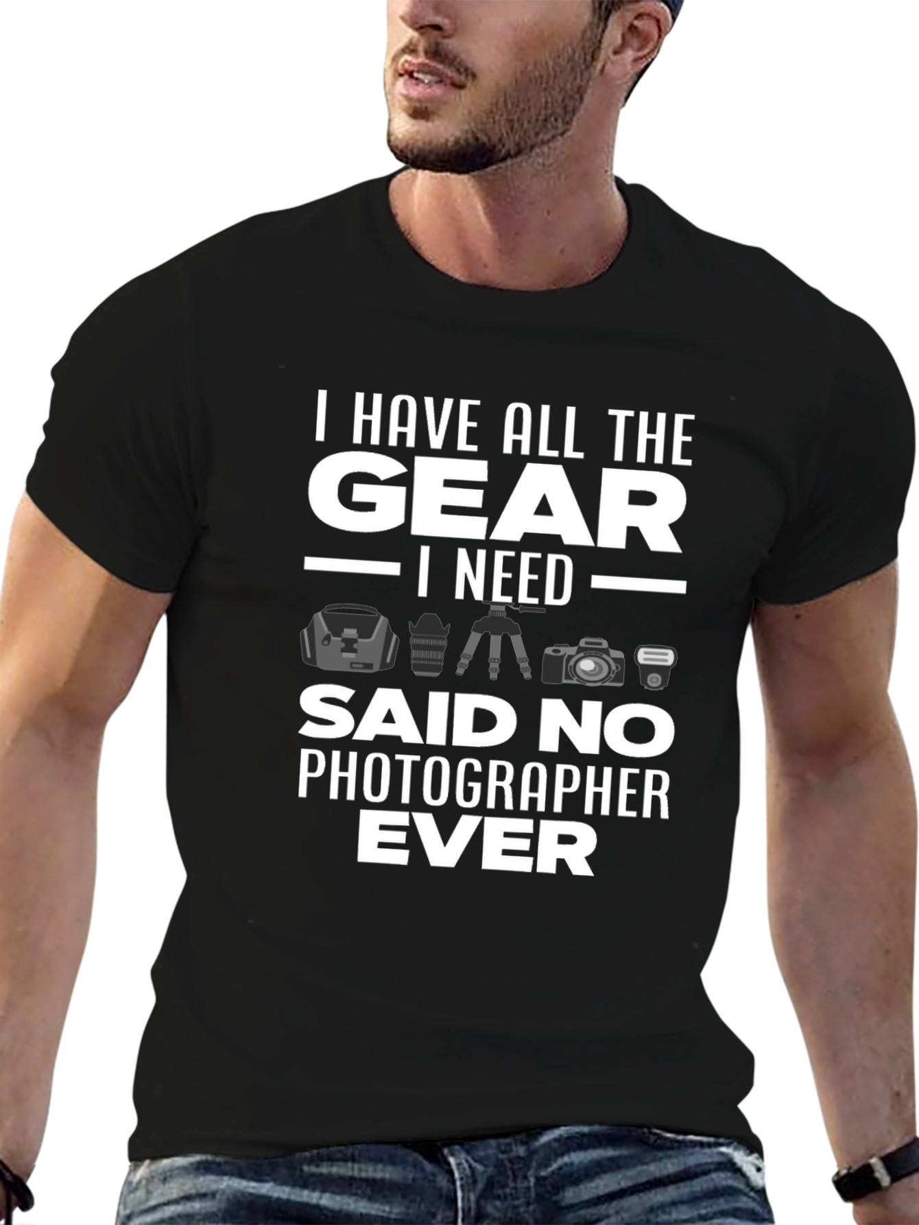 Photographer Humor T-Shirt: All the Gear