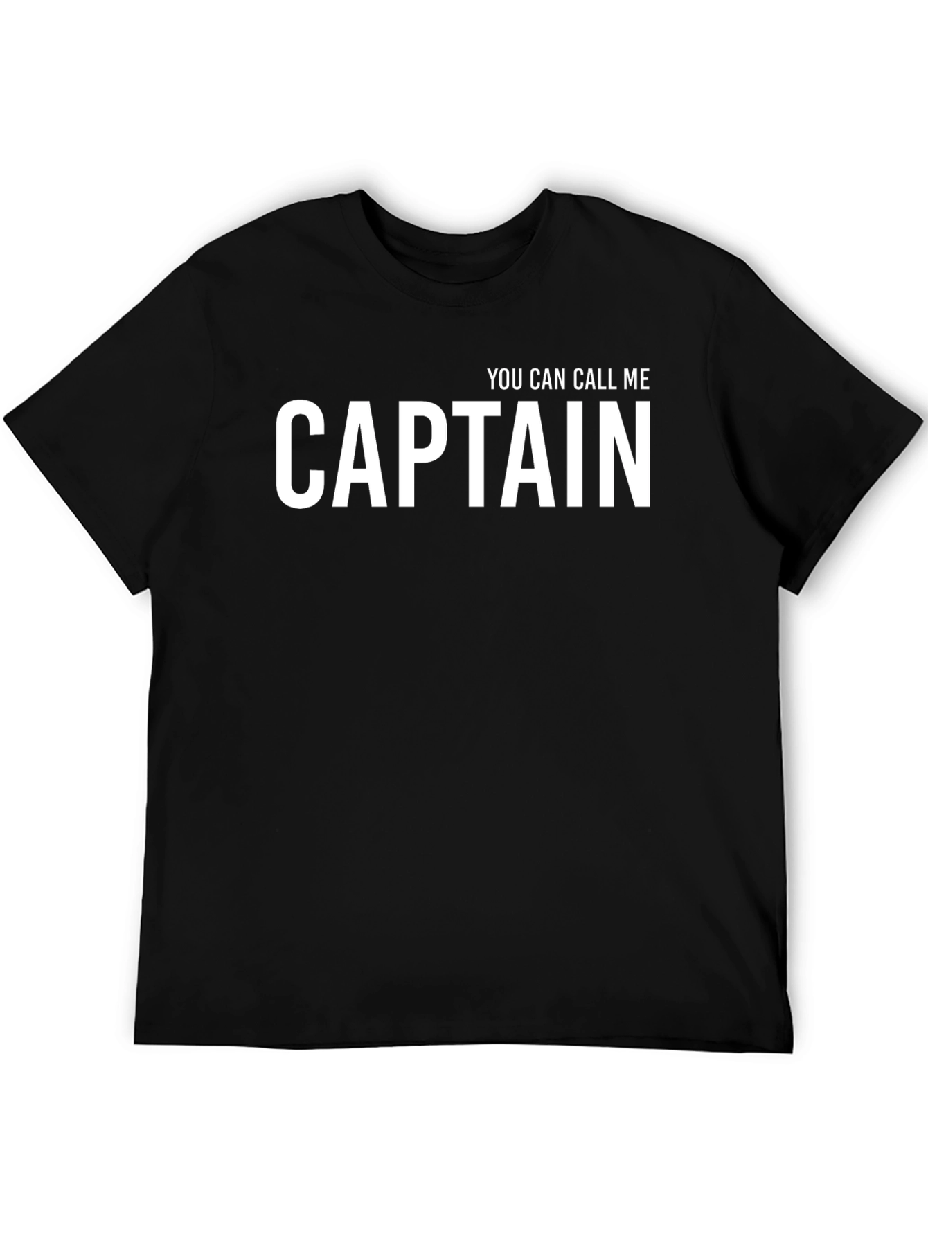 You Can Call Me Captain T-Shirt