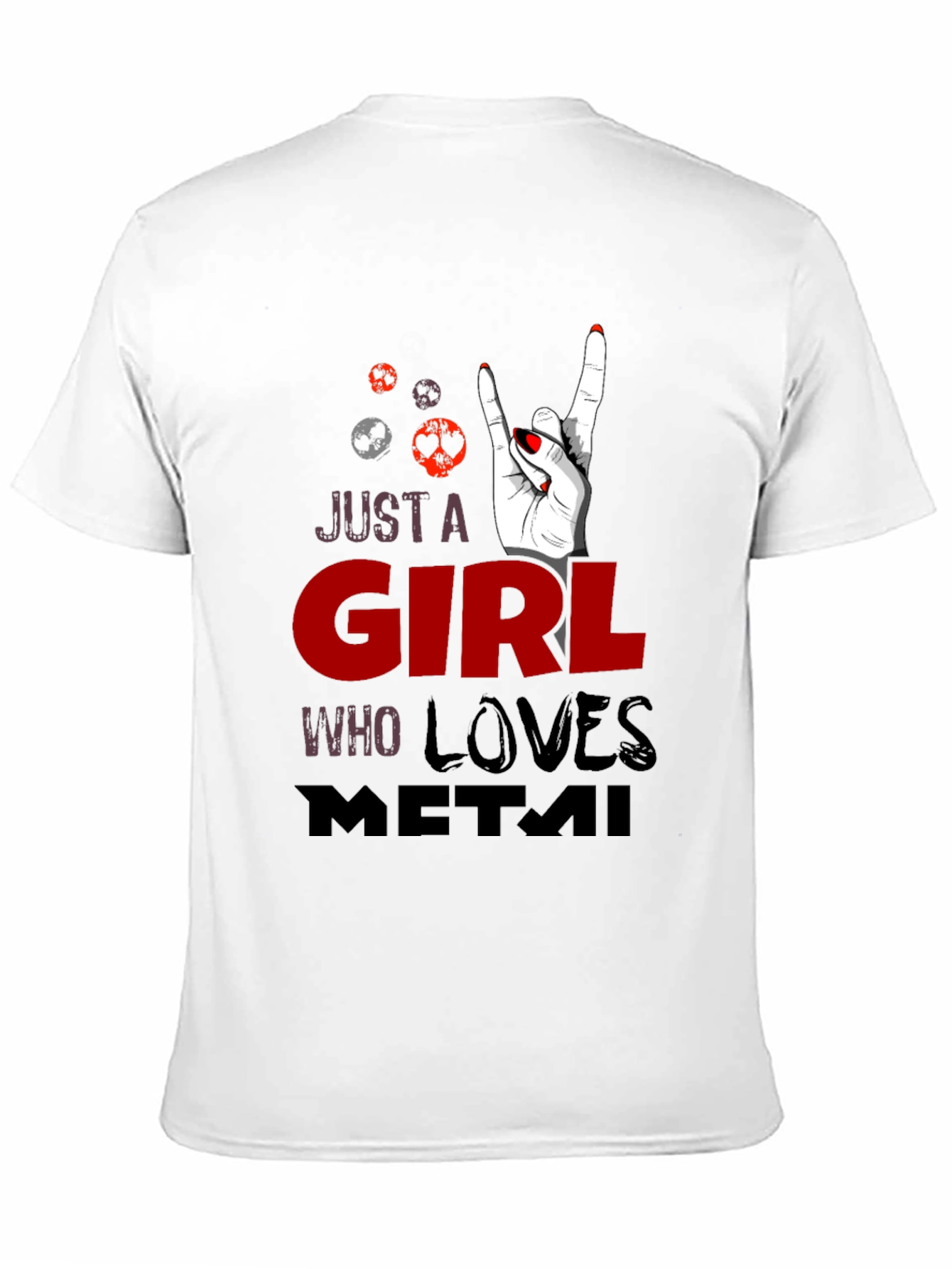 Just a Girl Who Loves Metal Graphic T-Shirt
