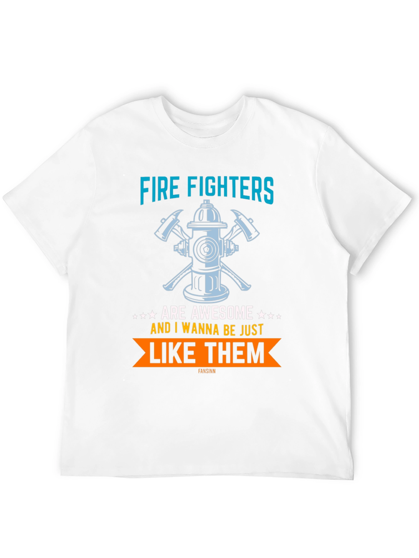 Firefighters are Awesome T-Shirt