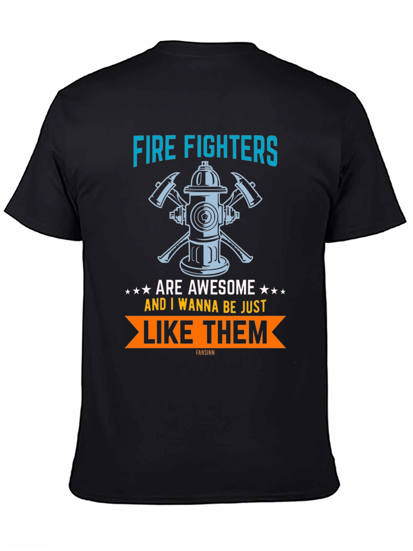 Firefighters are Awesome T-Shirt
